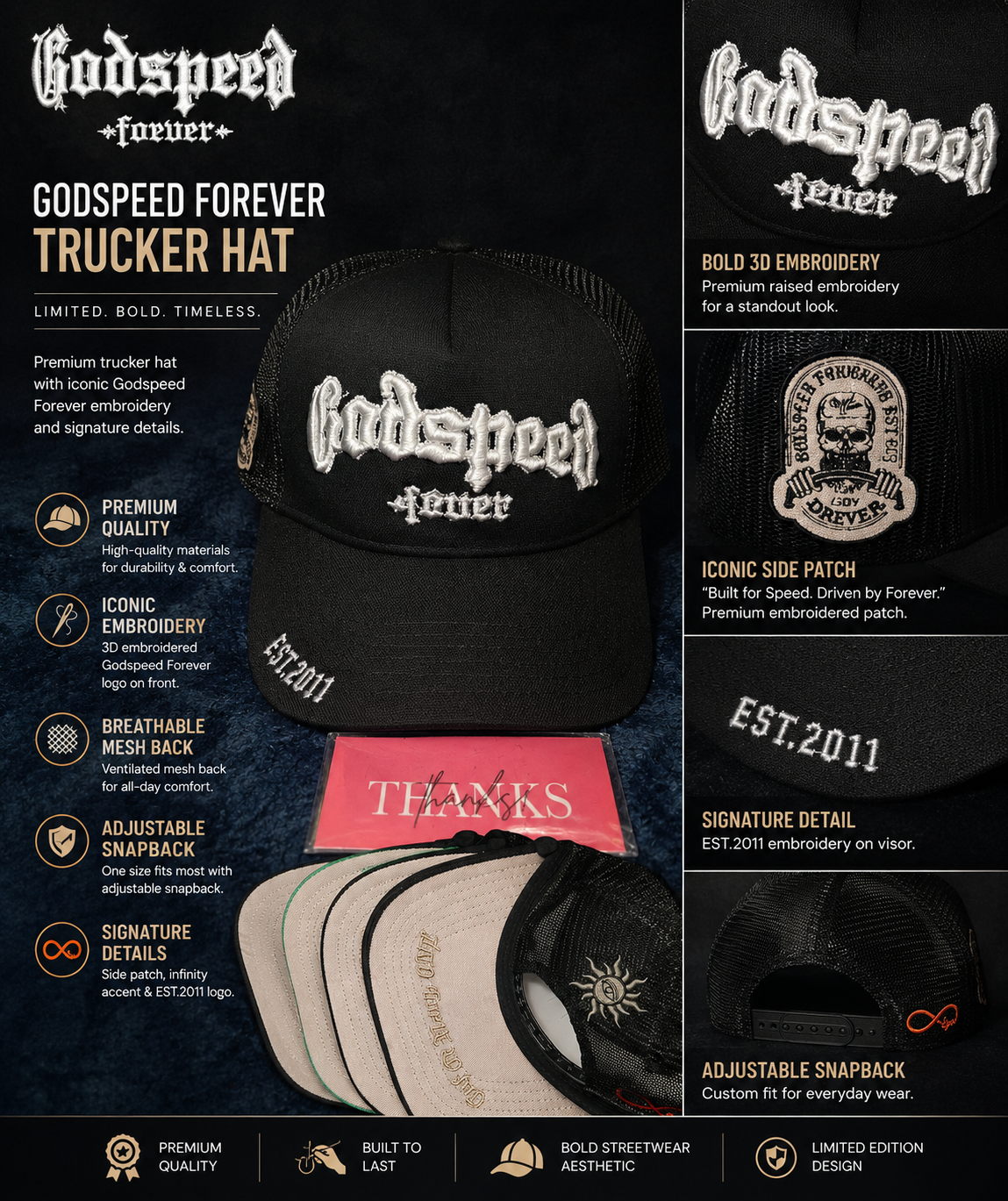 🖤 Godspeed Forever Trucker Hat – Black/White 🖤

Make a statement wherever you go with this bold Godspeed Forever trucker hat. Featuring premium raised embroidery, breathable mesh backing, and eye-catching side patches, this hat blends streetwear style w